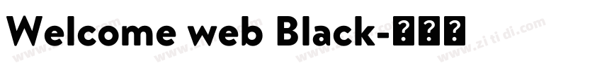 Welcome web Black字体转换